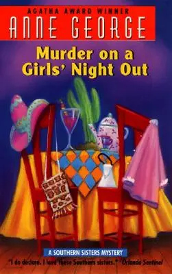 Mord bei einem Mädelsabend: Ein Südstaaten-Schwestern-Krimi - Murder on a Girls' Night Out: A Southern Sisters Mystery