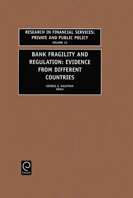 Fragilität von Banken und Regulierung: Beweise aus verschiedenen Ländern - Bank Fragility and Regulation: Evidence from Different Countries