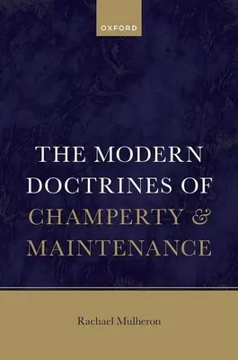 Das moderne Recht der Champerty und des Unterhalts - The Modern Law of Champerty and Maintenance