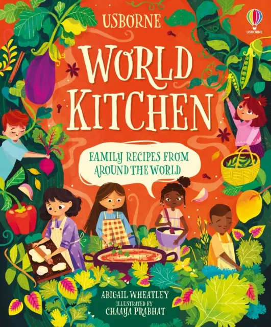 Weltküche - Ein Kochbuch für Kinder - World Kitchen - A Children's Cookbook