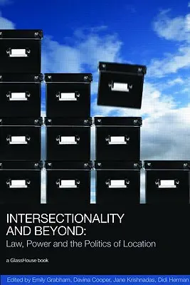 Intersektionalität und darüber hinaus: Recht, Macht und die Politik der Verortung - Intersectionality and Beyond: Law, Power and the Politics of Location