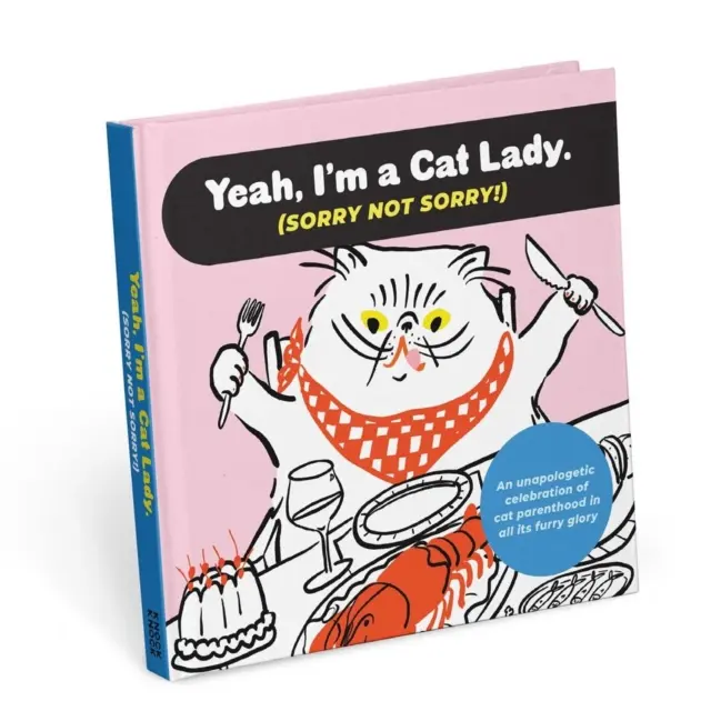 I'm a Cat Lady Sorry Not Sorry Buch - I'm a Cat Lady Sorry Not Sorry Book