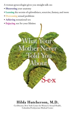 Was Ihre Mutter Ihnen nie über S-E-X erzählt hat - What Your Mother Never Told You about S-E-X