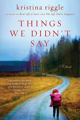 Dinge, die wir nicht gesagt haben - Things We Didn't Say