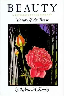 Die Schönheit: Eine Nacherzählung der Geschichte von der Schönen und dem Biest - Beauty: A Retelling of the Story of Beauty and the Beast