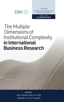 Die vielfältigen Dimensionen der institutionellen Komplexität in der internationalen Wirtschaftsforschung - The Multiple Dimensions of Institutional Complexity in International Business Research