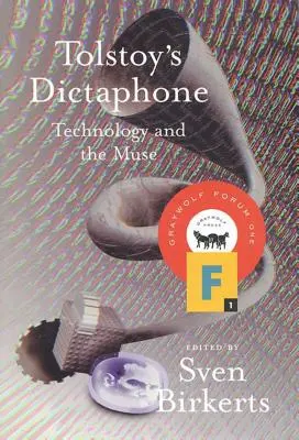 Tolstois Diktiergerät: Die Technik und die Muse - Tolstoy's Dictaphone: Technology and the Muse