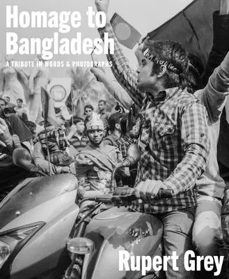 Hommage an Bangladesch: Eine Erinnerung an eine Zeit und einen Ort - Homage to Bangladesh: A Memoir of a Time and a Place