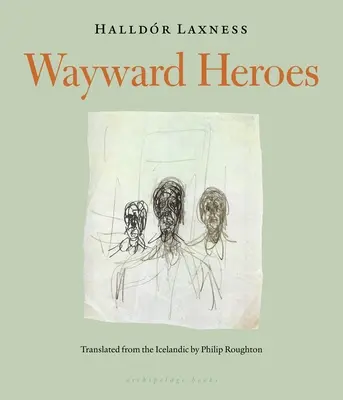 Eigenwillige Helden - Wayward Heroes