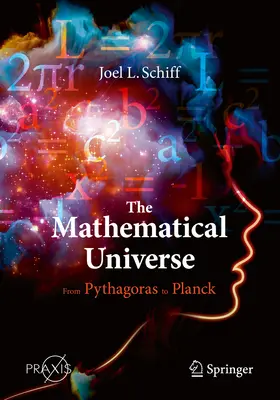 Das mathematische Universum: Von Pythagoras bis Planck - The Mathematical Universe: From Pythagoras to Planck