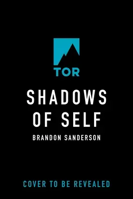 Die Schatten des Selbst: Ein Mistborn-Roman - Shadows of Self: A Mistborn Novel