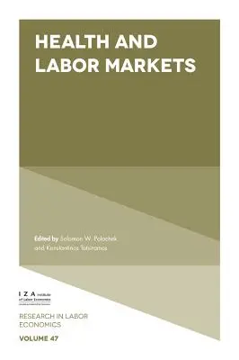 Gesundheit und Arbeitsmärkte - Health and Labor Markets