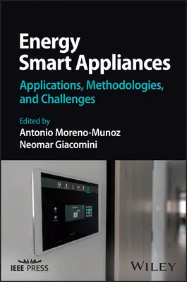 Energieeffiziente Haushaltsgeräte: Anwendungen, Methodologien und Herausforderungen - Energy Smart Appliances: Applications, Methodologies, and Challenges