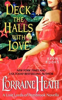 Deck the Halls with Love: Eine Novelle der verlorenen Lords von Pembrook - Deck the Halls with Love: A Lost Lords of Pembrook Novella