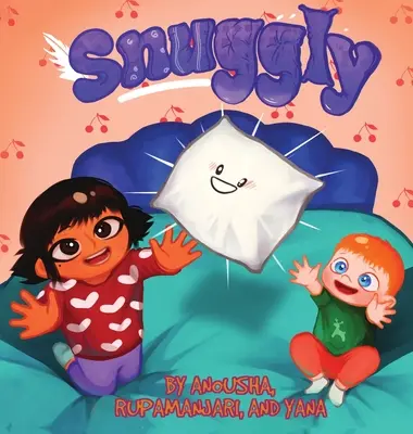 Kuschelig: Ein Buch über Geschwisterliebe und das Recycling von altem Spielzeug - Snuggly: A book about sibling love and recycling of old toys