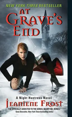 Am Ende des Grabes: Ein Night Huntress-Roman - At Grave's End: A Night Huntress Novel