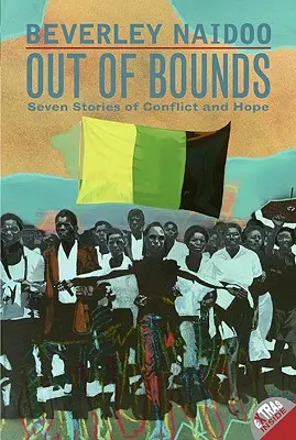 Außer Rand und Band: Sieben Geschichten von Konflikten und Hoffnung - Out of Bounds: Seven Stories of Conflict and Hope