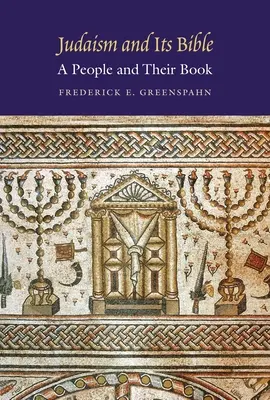 Das Judentum und seine Bibel: Ein Volk und sein Buch - Judaism and Its Bible: A People and Their Book