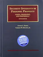 Sicherungsrechte an persönlichem Eigentum - CasebookPlus - Fälle, Probleme und Materialien - Security Interests in Personal Property - CasebookPlus - Cases, Problems, and Materials