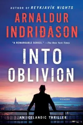 Ins Vergessen: Ein isländischer Thriller - Into Oblivion: An Icelandic Thriller