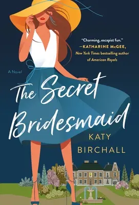 Die geheime Brautjungfer - The Secret Bridesmaid