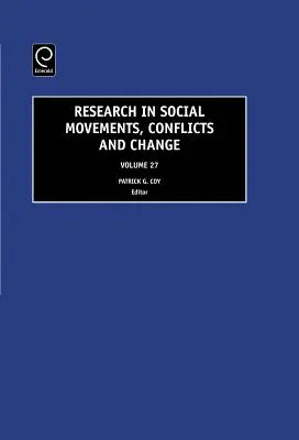 Forschung in sozialen Bewegungen, Konflikten und Wandel, Band 27 - Research in Social Movements, Conflicts and Change, Volume 27