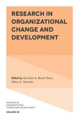 Forschung im Bereich organisatorischer Wandel und Entwicklung - Research in Organizational Change and Development