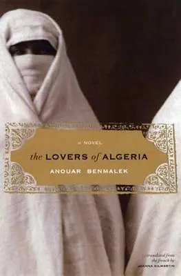 Die Liebenden von Algerien - The Lovers of Algeria