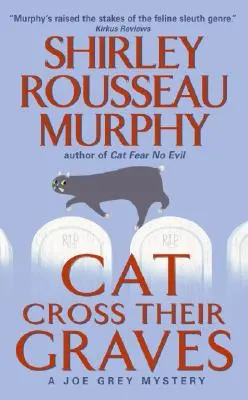 Cat Cross Their Graves: Ein Joe-Grey-Krimi - Cat Cross Their Graves: A Joe Grey Mystery