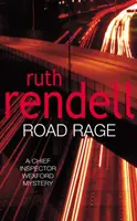 Road Rage - ein Wexford-Krimi voller Wendungen von der Königin des Verbrechens, Ruth Rendell - Road Rage - a Wexford mystery full of twists and turns from the Queen of Crime, Ruth Rendell