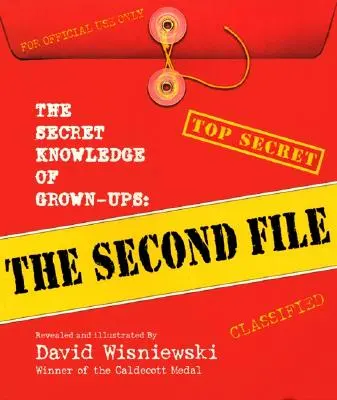 Das geheime Wissen der Erwachsenen: Die zweite Akte - The Secret Knowledge of Grown-Ups: The Second File