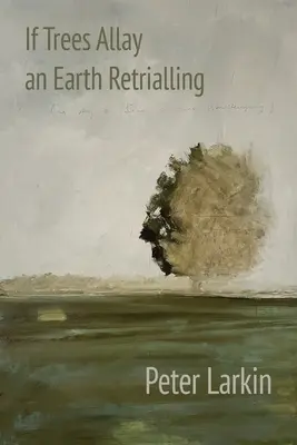 Wenn Bäume eine Erdverjüngung lindern - If Trees Allay an Earth Retrialling