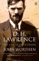 D. H. Lawrence - Das Leben eines Außenseiters - D. H. Lawrence - The Life of an Outsider