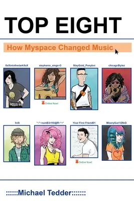 Top Acht: Wie Myspace die Musik verändert hat - Top Eight: How Myspace Changed Music