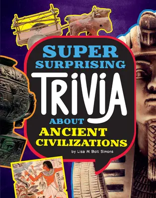 Überraschende Trivia über antike Zivilisationen - Super Surprising Trivia about Ancient Civilizations