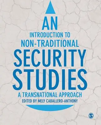 Eine Einführung in nicht-traditionelle Sicherheitsstudien - An Introduction to Non-Traditional Security Studies