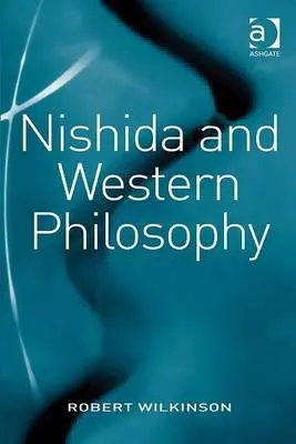 Nishida und die westliche Philosophie - Nishida and Western Philosophy