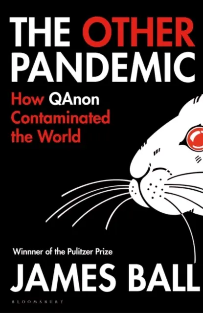 Die andere Pandemie - Wie QAnon die Welt kontaminierte - The Other Pandemic - How QAnon Contaminated the World