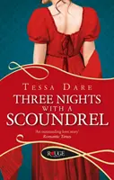 Drei Nächte mit einem Schurken: Ein Rouge-Regency-Roman - Three Nights With a Scoundrel: A Rouge Regency Romance