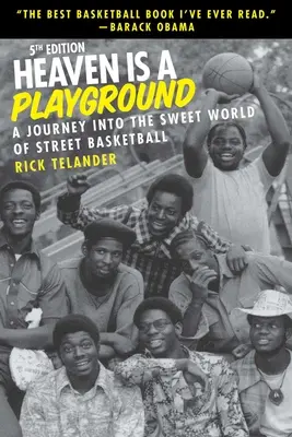 Heaven Is a Playground: Eine Reise in die süße Welt des Straßenbasketballs - Heaven Is a Playground: A Journey Into the Sweet World of Street Basketball