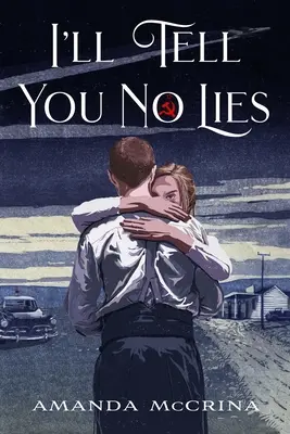 Ich werde dir keine Lügen erzählen - I'll Tell You No Lies