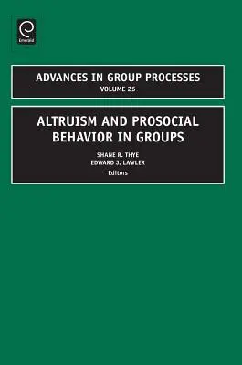 Altruismus und prosoziales Verhalten in Gruppen - Altruism and Prosocial Behavior in Groups