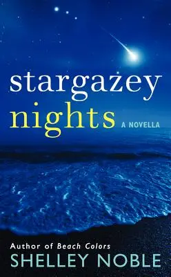 Sternschnuppennächte - Eine Novelle - Stargazey Nights - A Novella