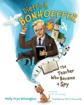 Dietrich Bonhoeffer: Der Lehrer, der zum Spion wurde - Dietrich Bonhoeffer: The Teacher Who Became a Spy