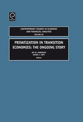 Privatisierung in Schwellenländern: Die fortlaufende Geschichte - Privatization in Transition Economies: The Ongoing Story