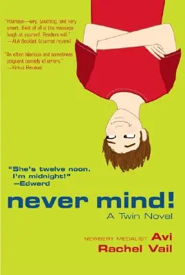 Never Mind!: Ein Zwillingsroman - Never Mind!: A Twin Novel