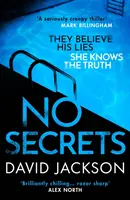 No Secrets - ein absolut fesselnder Serienkiller-Thriller vom Bestsellerautor von Cry Baby - No Secrets - a totally gripping serial killer thriller from the bestselling author of Cry Baby