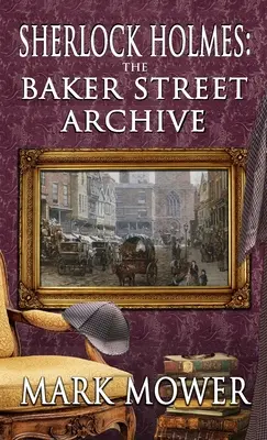 Sherlock Holmes - Das Archiv der Baker Street - Sherlock Holmes - The Baker Street Archive