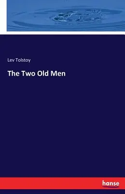 Die zwei alten Männer - The Two Old Men