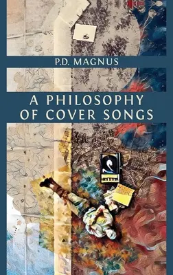 Eine Philosophie der Coversongs - A Philosophy of Cover Songs